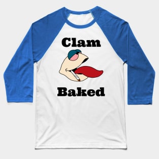 Clambaked Baseball T-Shirt